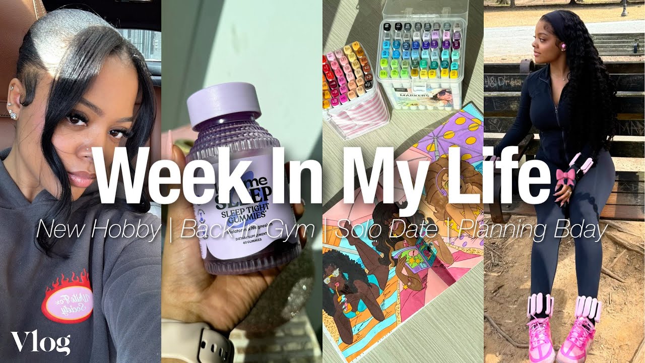 Vlog: Productive Week In My Life in ATL 🎀| New Hobby, Solo Dates , Gym, Appts, Bday Planning + MORE🤍