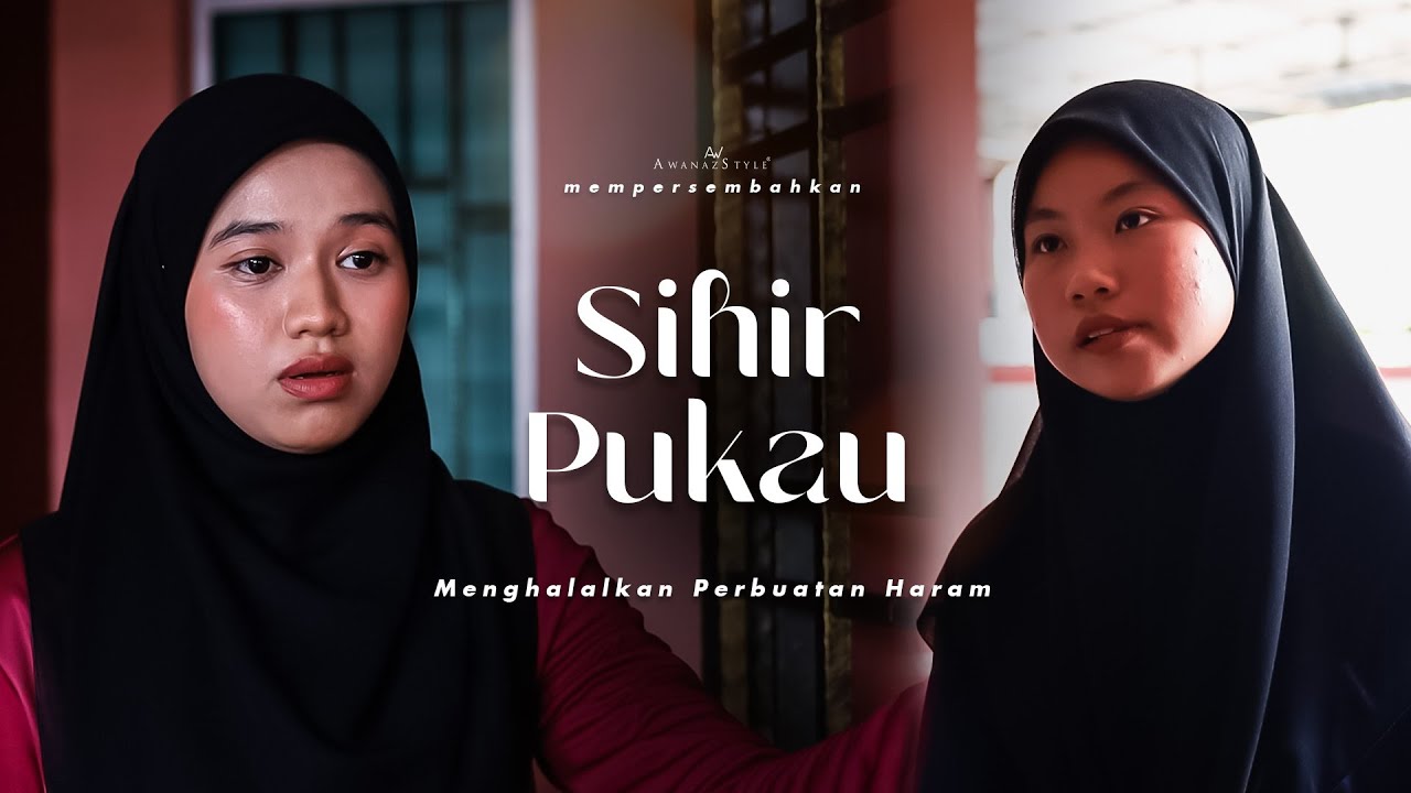 SIHIR PUKAU | SHORTFILM PUKAU DEMI MAK