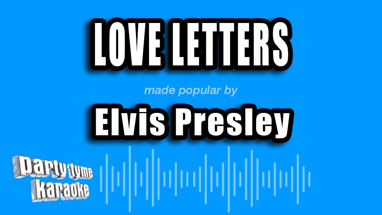 Elvis Presley - Love Letters (Karaoke Version)