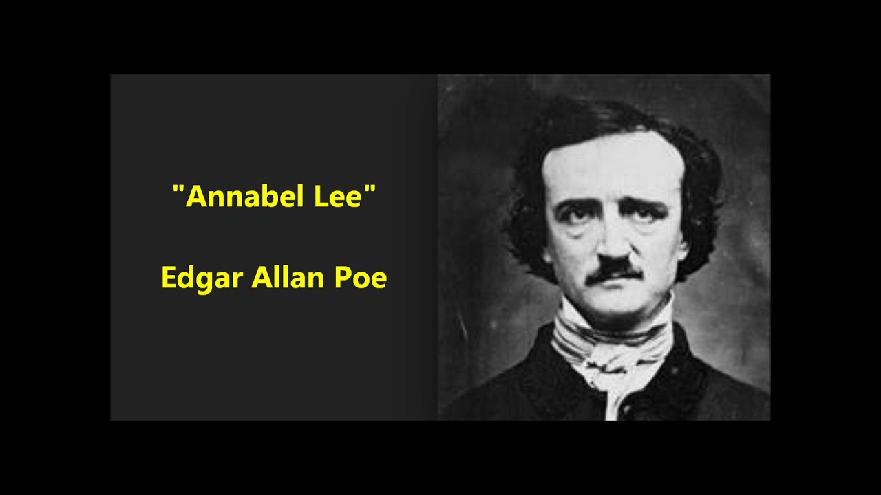 "Annabel Lee" Edgar Allan Poe poem, classic gothic literature WONDERFUL READER Sam Waterson