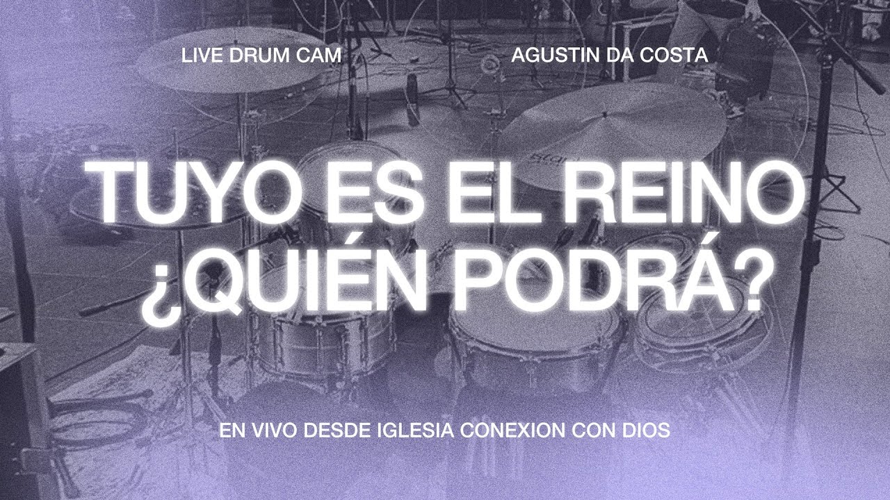 Averly Morillo - Tuyo es el Reino + Quién Podrá | Agustin Da Costa | Live Drum Cover