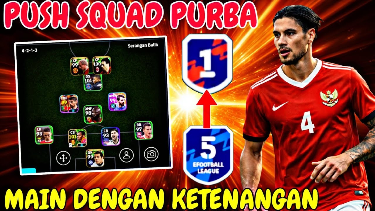 SQUAD PURBA PUSH DIVISI DENGAN KETENANGAN. TAKTIK DAPAT BOLA LARI KEDEPAN LIVE EFOOTBALL 2026