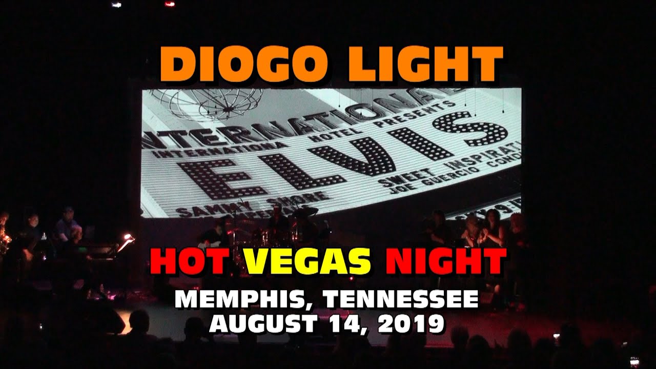 Diogo Light - Hot Vegas Night -  Memphis 2019