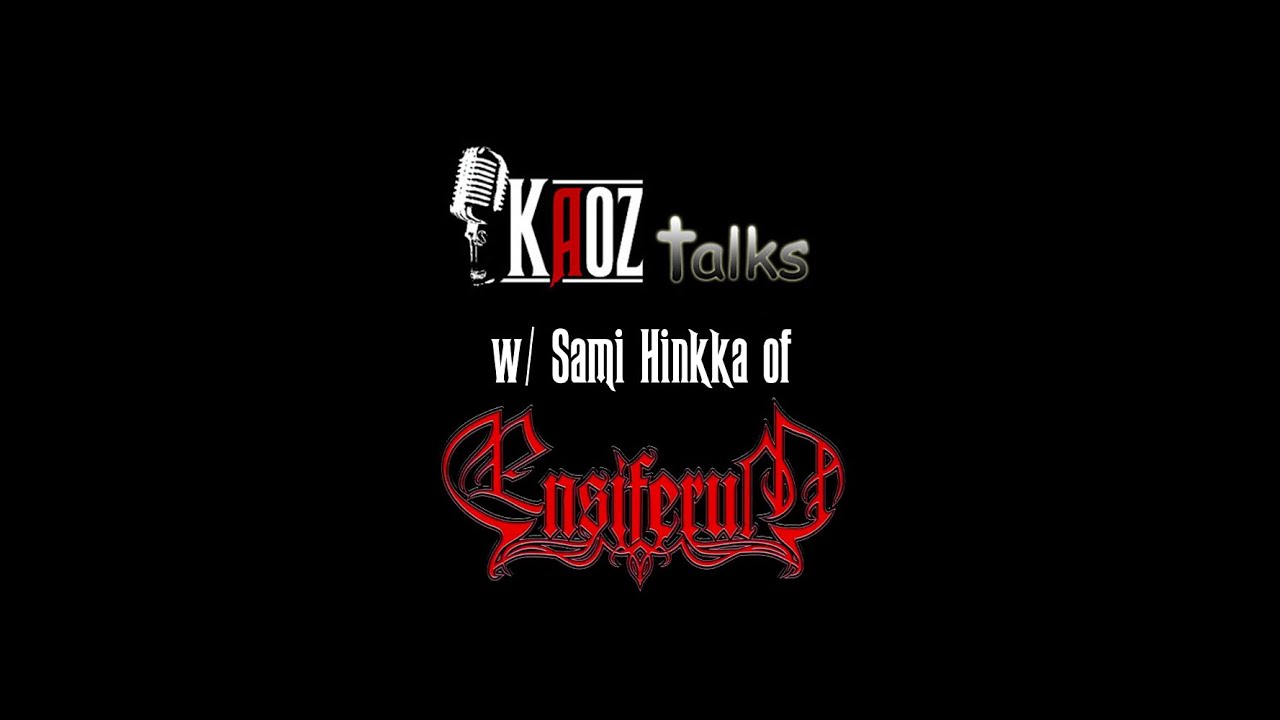 Kaoz Talks - Ep.197 - Sami Hinkka (Ensiferum Interview)