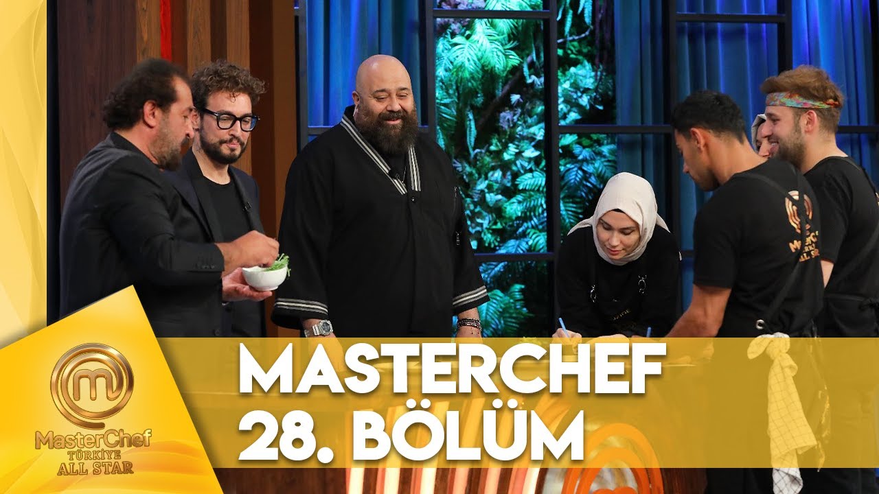 MasterChef Türkiye All Star 28. Bölüm