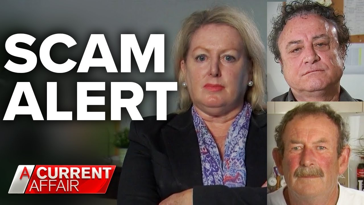 How scammers fleeced these Aussies of thousands | A Current Affair