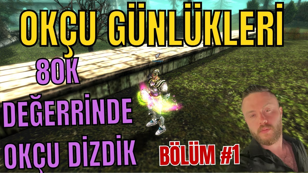 80 BİN DEĞERİNDE OK&Ccedil;U DİZDİK - OK&Ccedil;U G&Uuml;NL&Uuml;KLERİ #1 (Knight Online) #knightonline #agartha