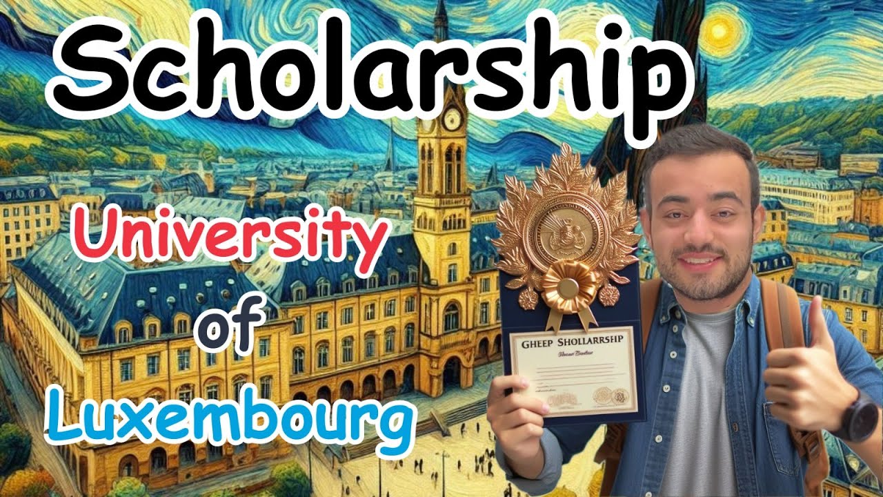 Scholarship in Europe - University of Luxembourg: How to Apply, Requirements and How Much is it?