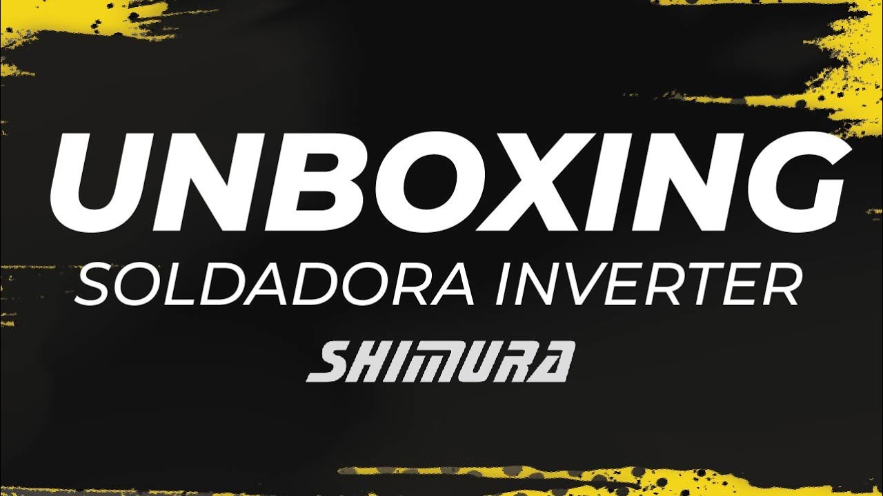 Unboxing + prueba de soldadora inverter Shimura