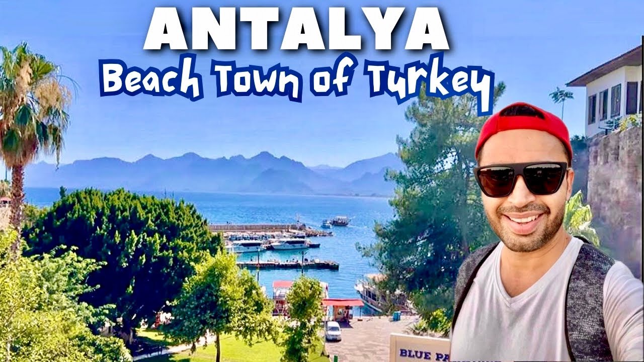 Antalya - Beautiful Beach Town of Turkey 🇹🇷