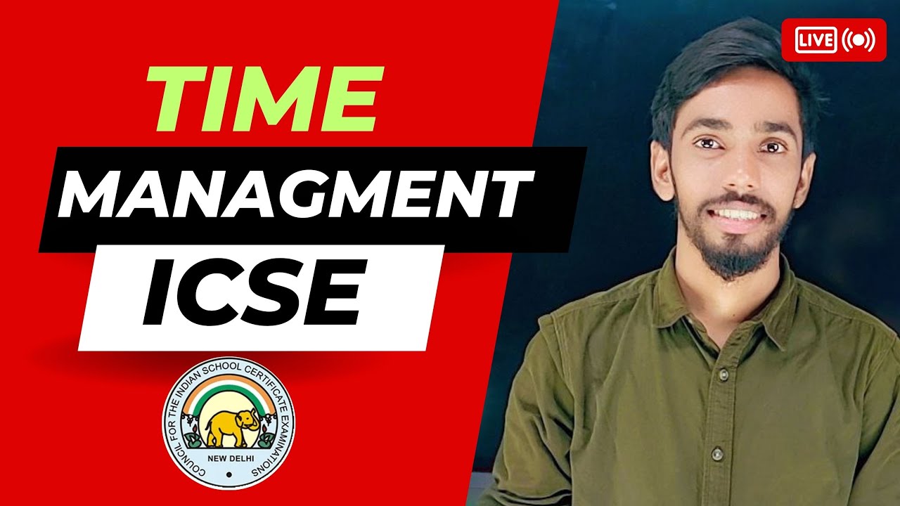 Mastering Time Management: Essential Tips for ICSE Students #icse2024 #icse #timemanagement