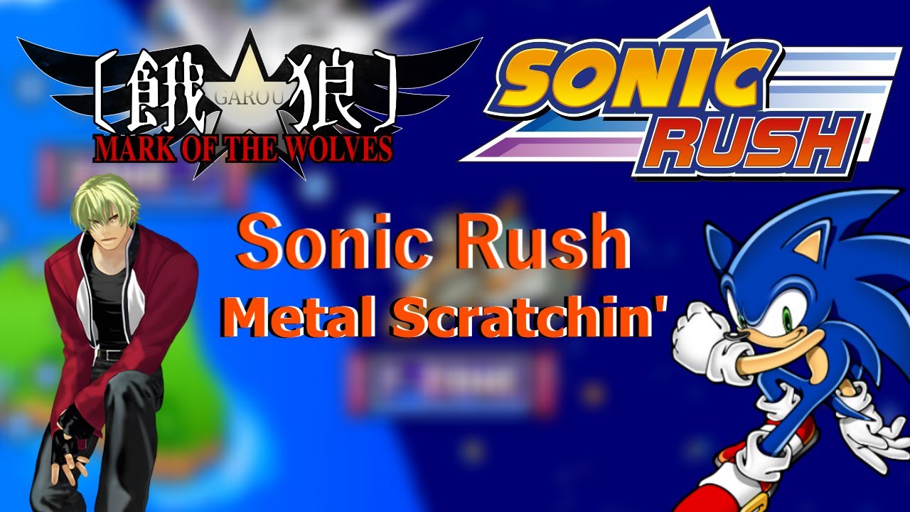Sonic Rush - Metal Scratchin' (Garou: Mark of the Wolves Soundfont)