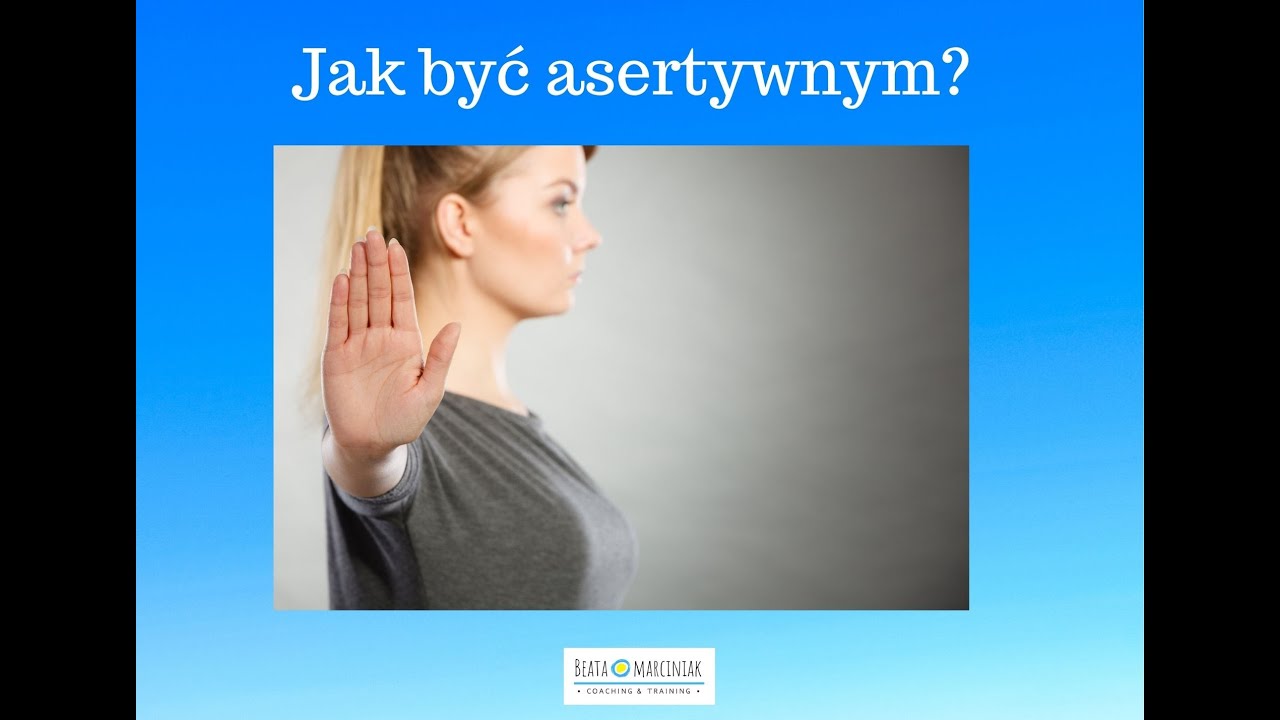 Jak być asertywnym