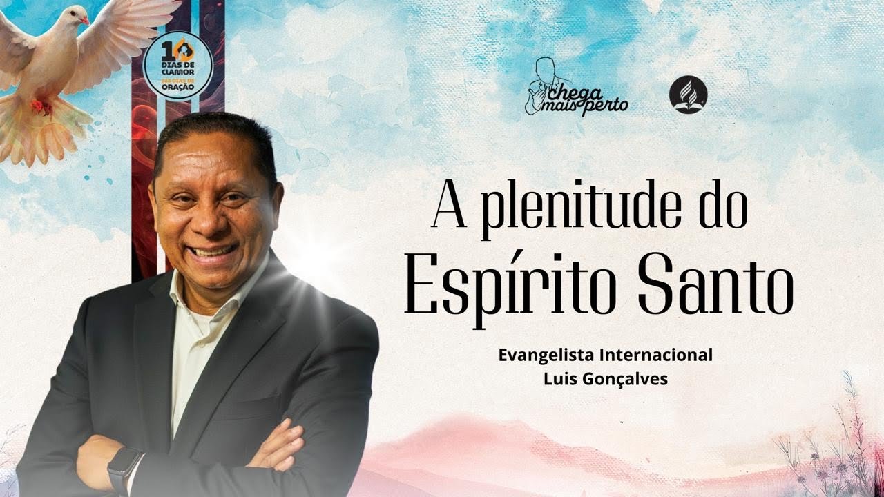 A PLENITUDE DO ESPÍRITO SANTO