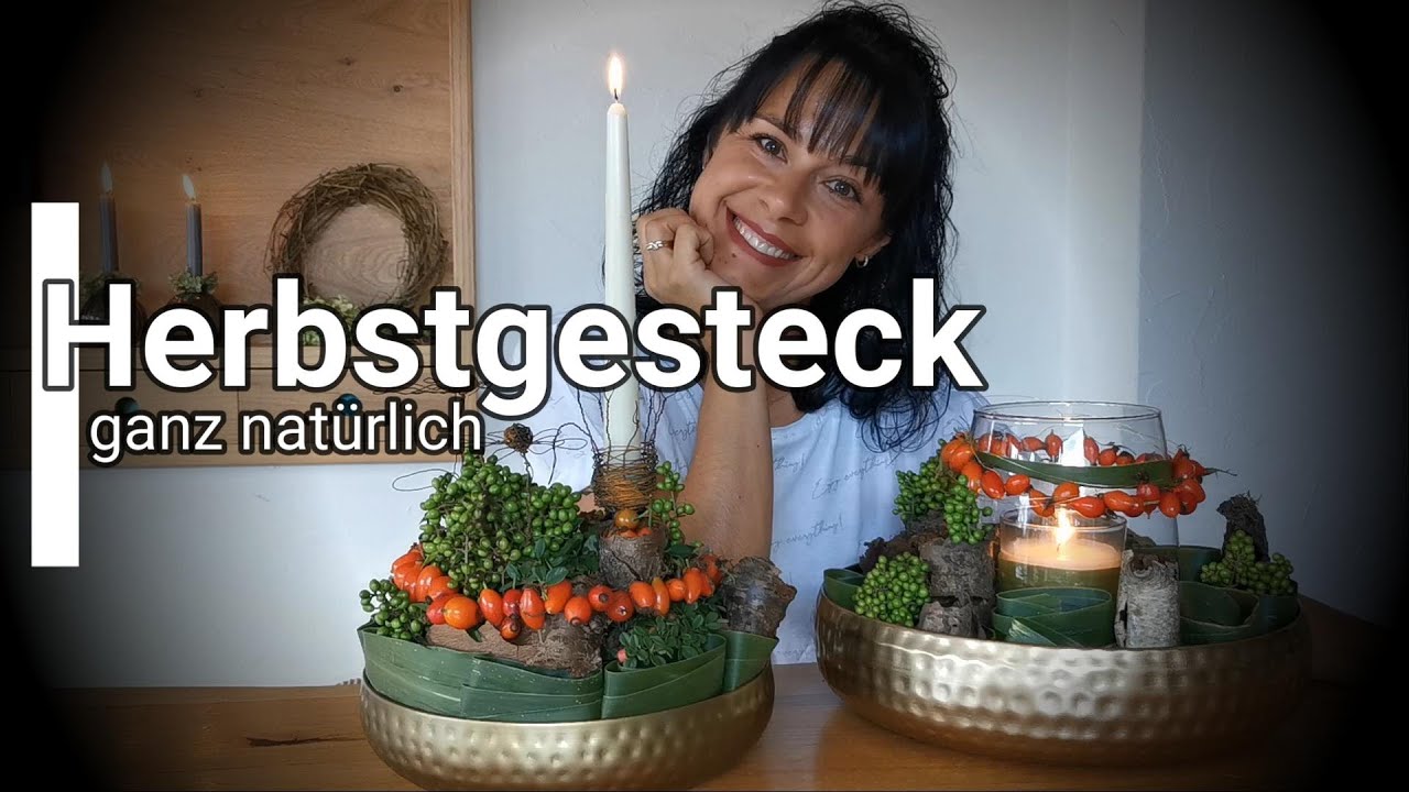 DIY-HERBSTGESTECK ganz NATÜRLICH und EINFACH