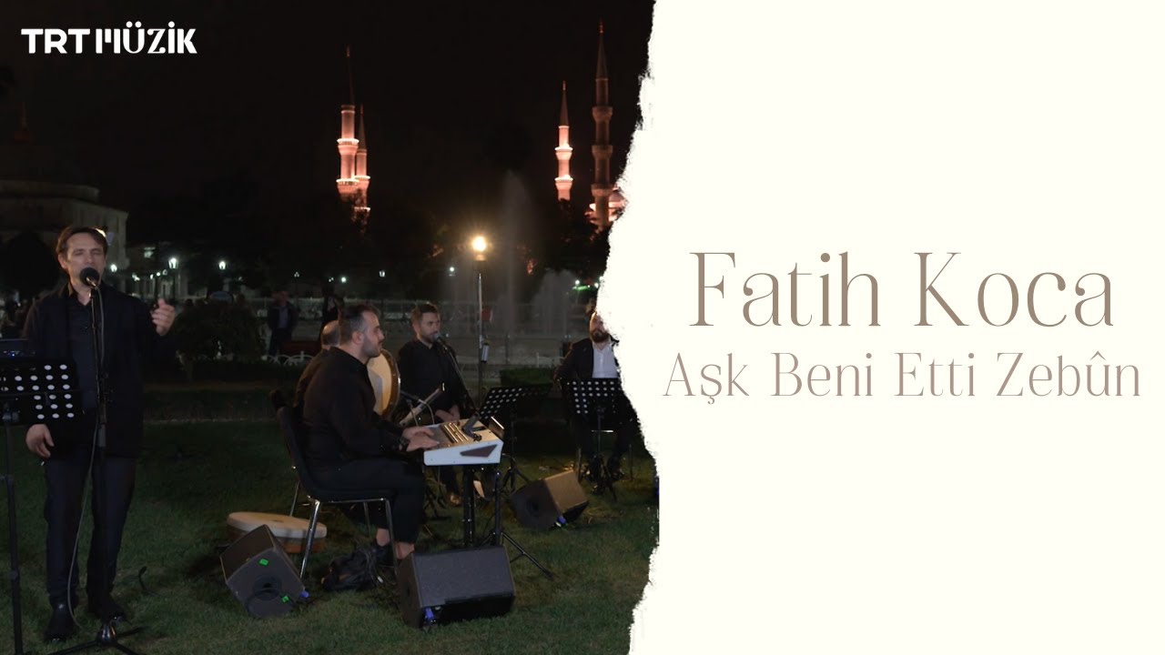 AŞK BENİ ETTİ ZEB&Ucirc;N / FATİH KOCA (HD) @trtmuzik