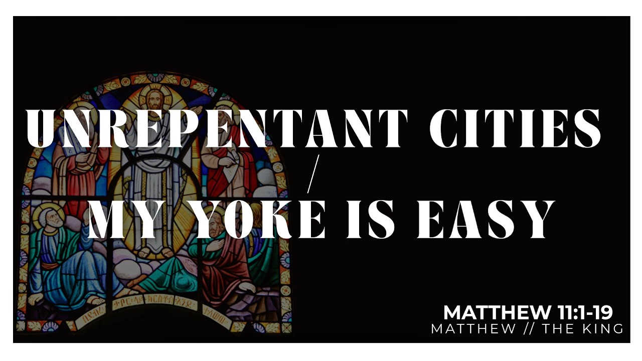UNREPENTANT CITIES / MY YOKE IS EASY | THE KING