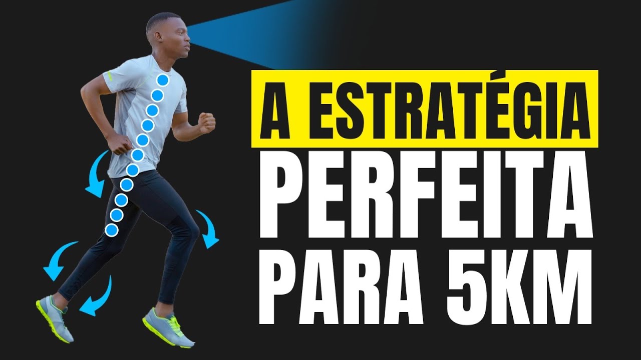 ESTRATÉGIAS INFALÍVEIS PARA CORRER BEM PROVAS DE 5KM
