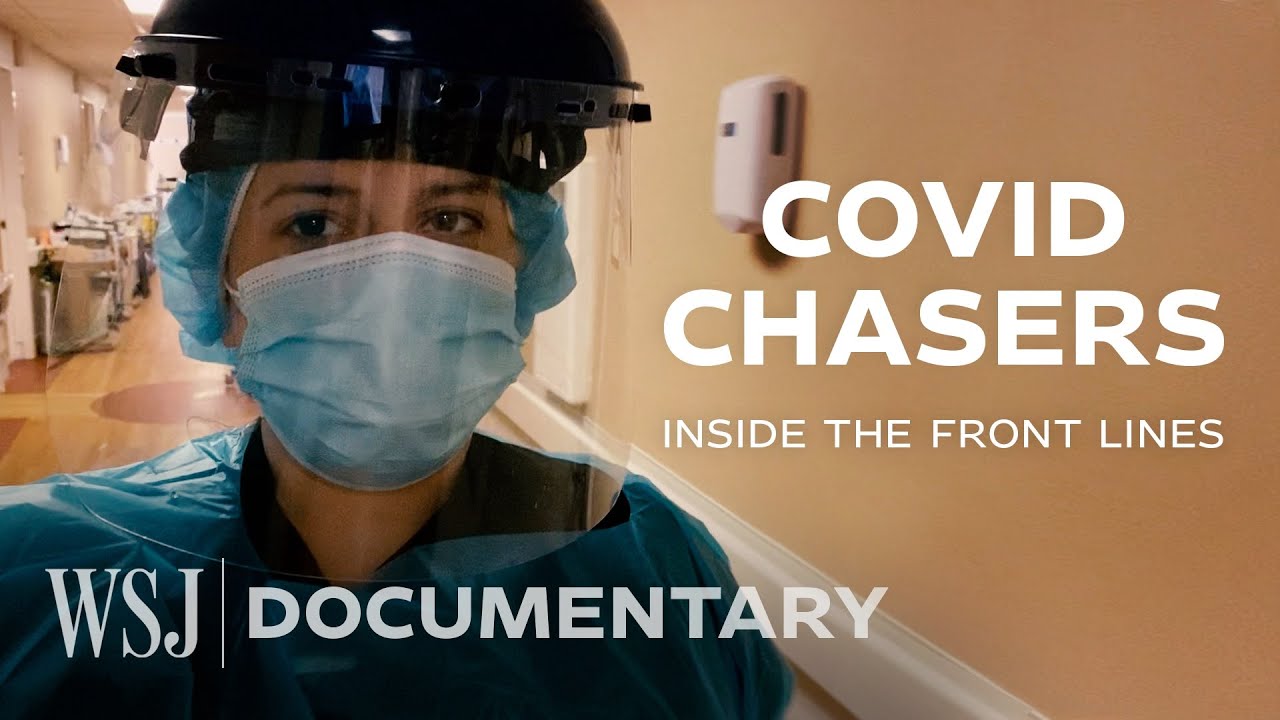 The Nurses Fighting Coronavirus From Hot Spot to Hot Spot | WSJ
