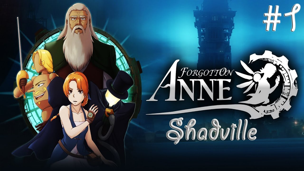 Forgotton Anne Прохождение #1: Страна потерянных вещей