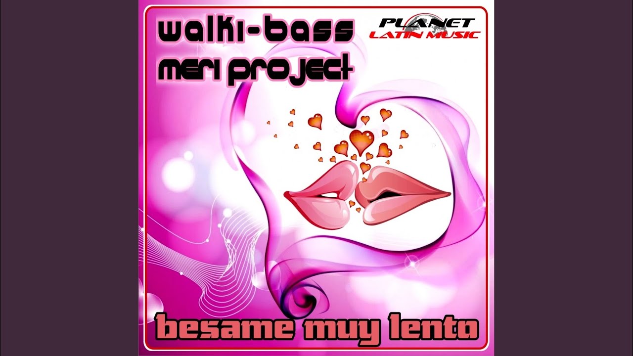 Besame Muy Lento (Original Mix)