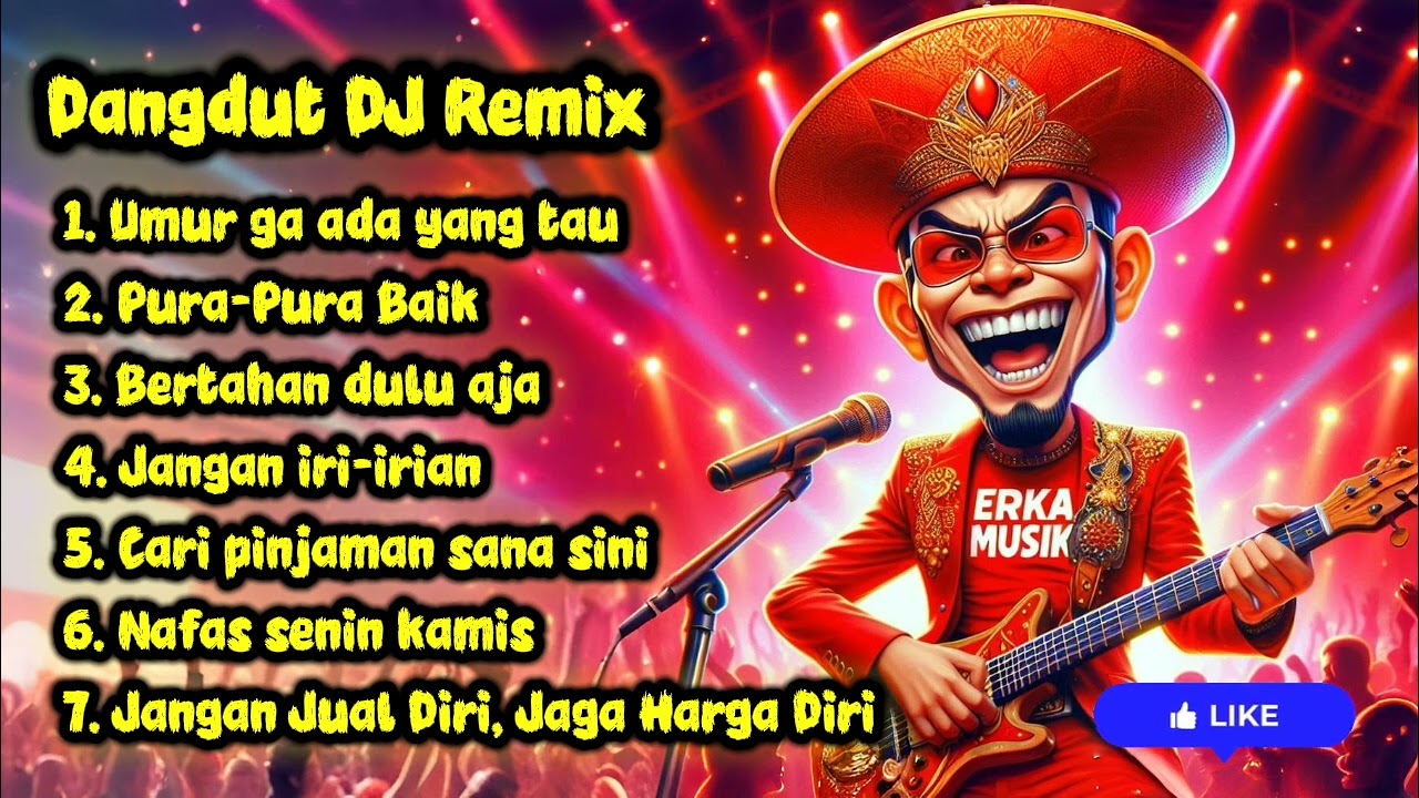 Dangdut DJ Remix! Umur Gak Ada Yang Tau – Jangan Jual Diri, Jaga Harga Diri