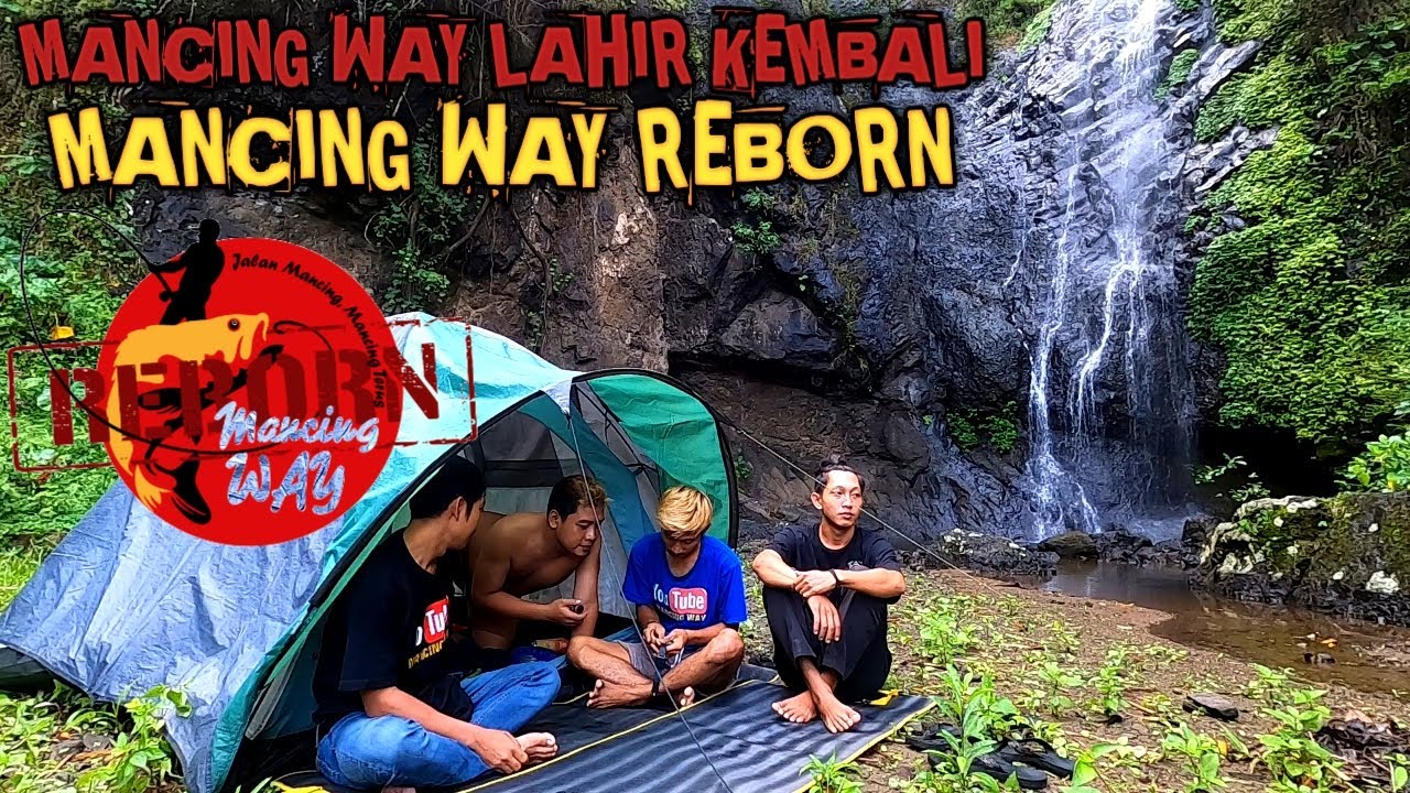 MANCING WAY REBORN Mancing Way Terlahir Kembali