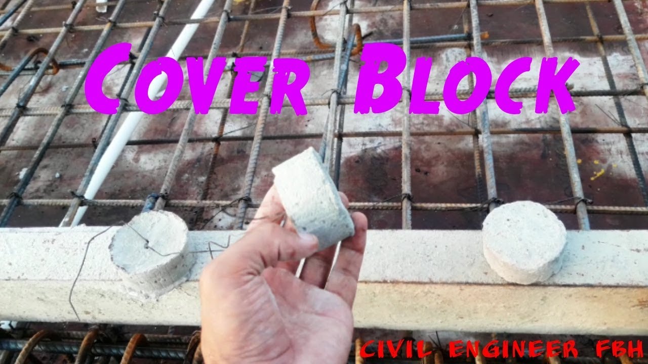 Cover Block and Uses Of Cover Block ||Civil Engineer FBH