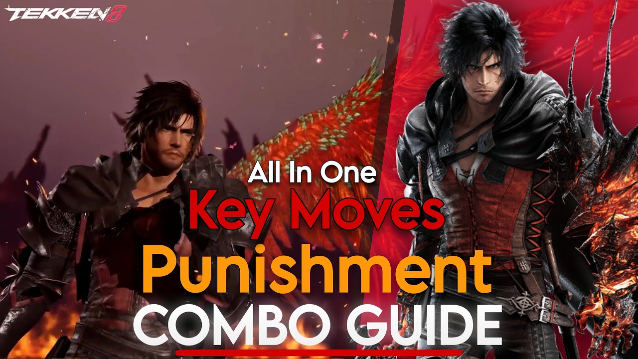 Clive Rosfield Ultimate All in 1 Guide | Tekken 8