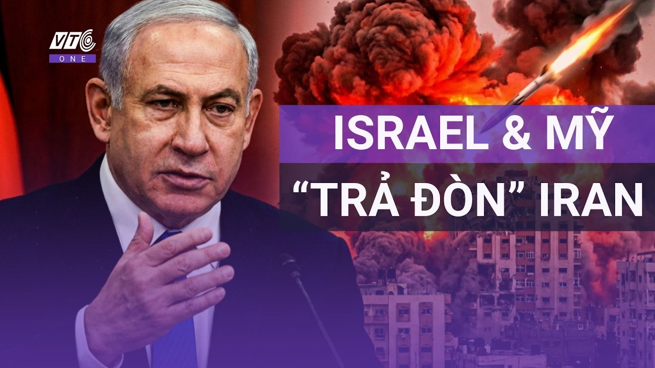 [Trực tiếp] Bầu trời Jerusalem rực lửa: Israel phát động đợt tấn công mới vào Iran | VTC One