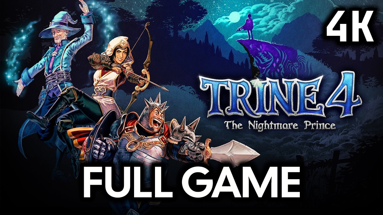 Trine 4: The Nightmare Prince - Full Game [4K 60FPS]