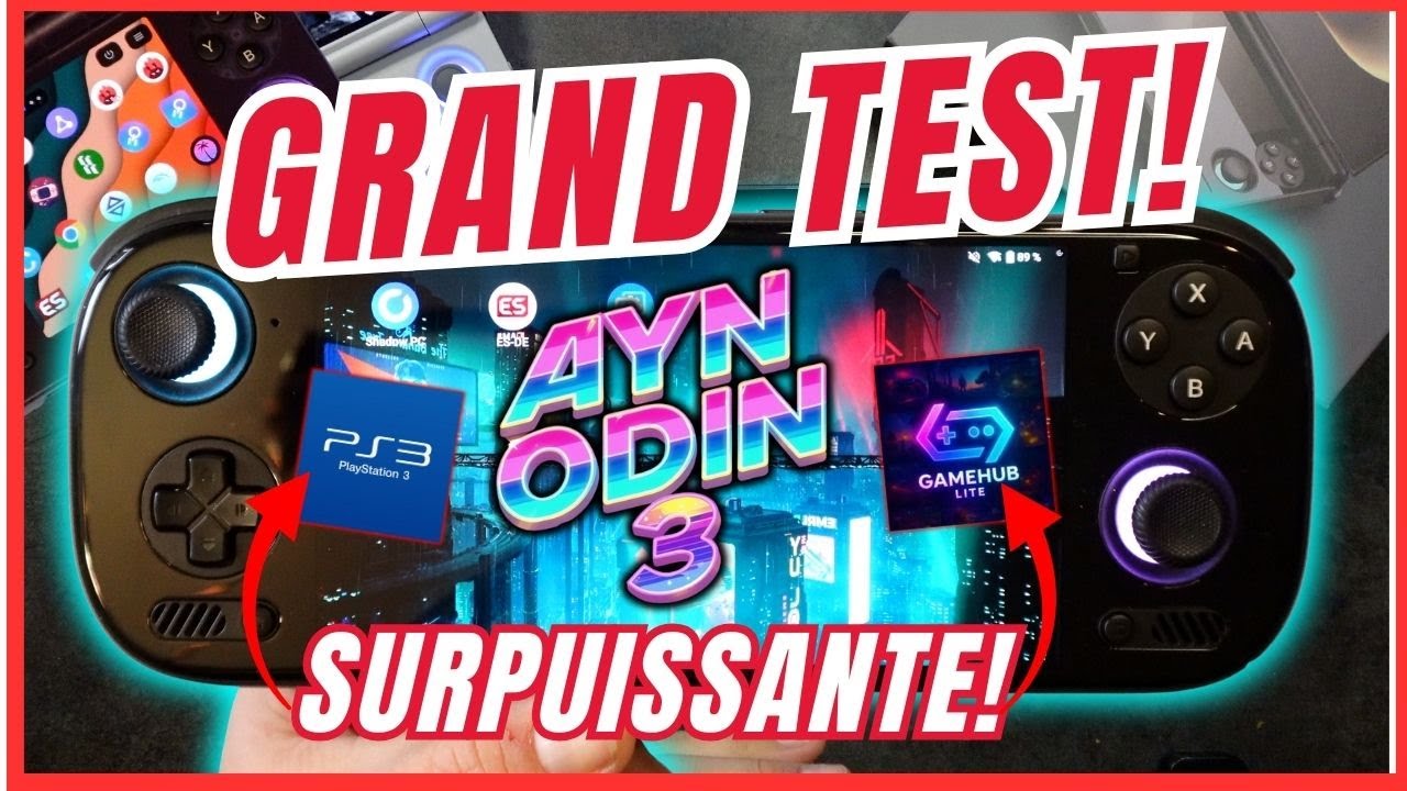 Ayn Odin 3 Review : La Meilleure Console Android ? Excellente en Cloud, incroyable sur PS3 et Steam