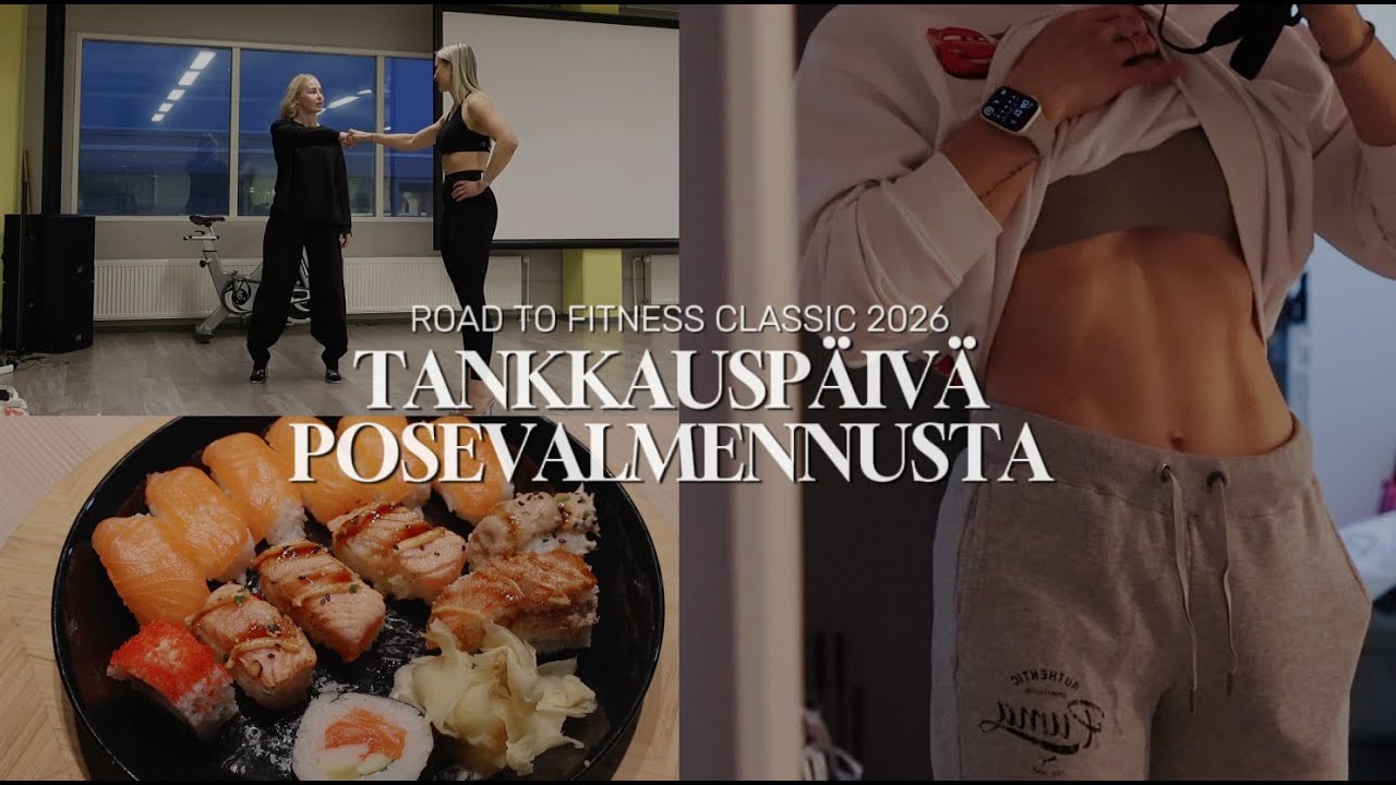 TANKKAUSPÄIVÄ & POSEVALMENNUSTA | ROAD TO FITNESS CLASSIC 2026