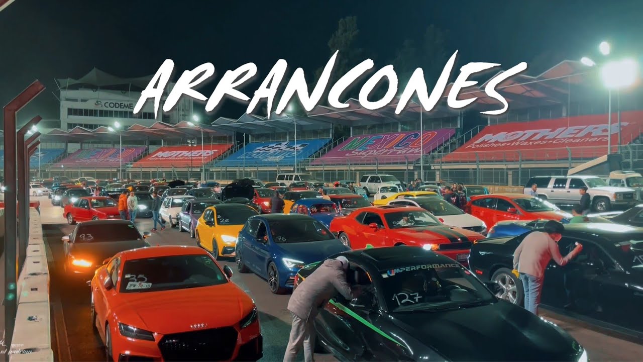 una noche de arrancones | Autódromo Hermanos Rodríguez, CDMX.