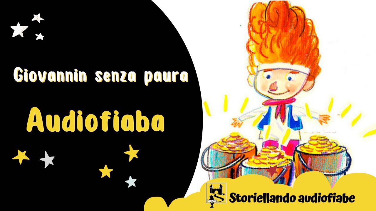 Giovannin senza paura | Storiellando Audiofiabe
