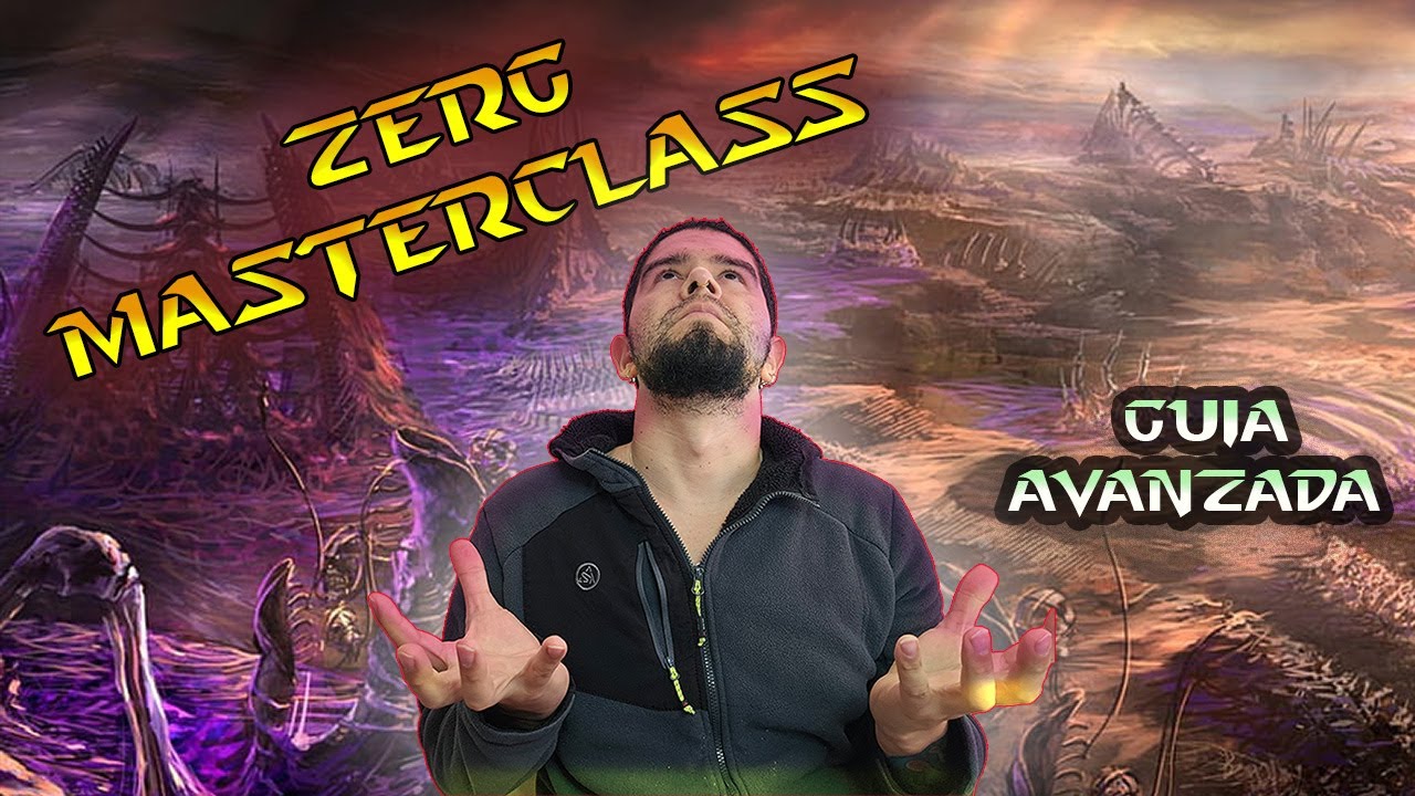 ZERG AVANZADO, TRUCOS Y TACTICAS | Aprende Starcraft EP#7