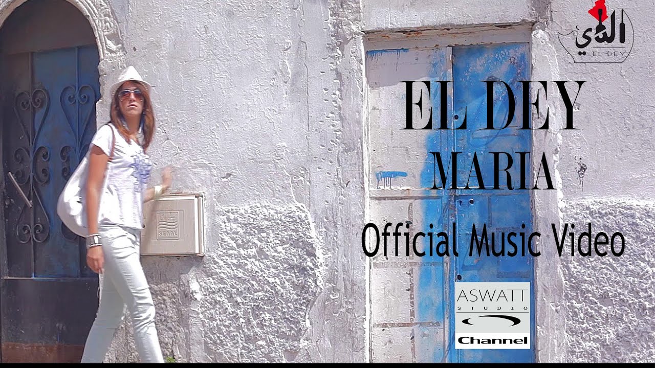EL DEY Maria Clip Officiel