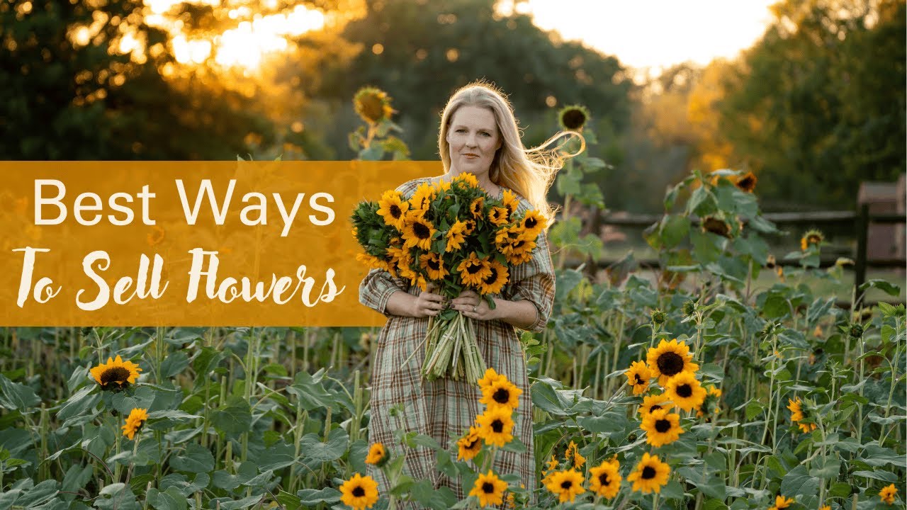 How to Sell Cut Flowers (and Make a Profit)