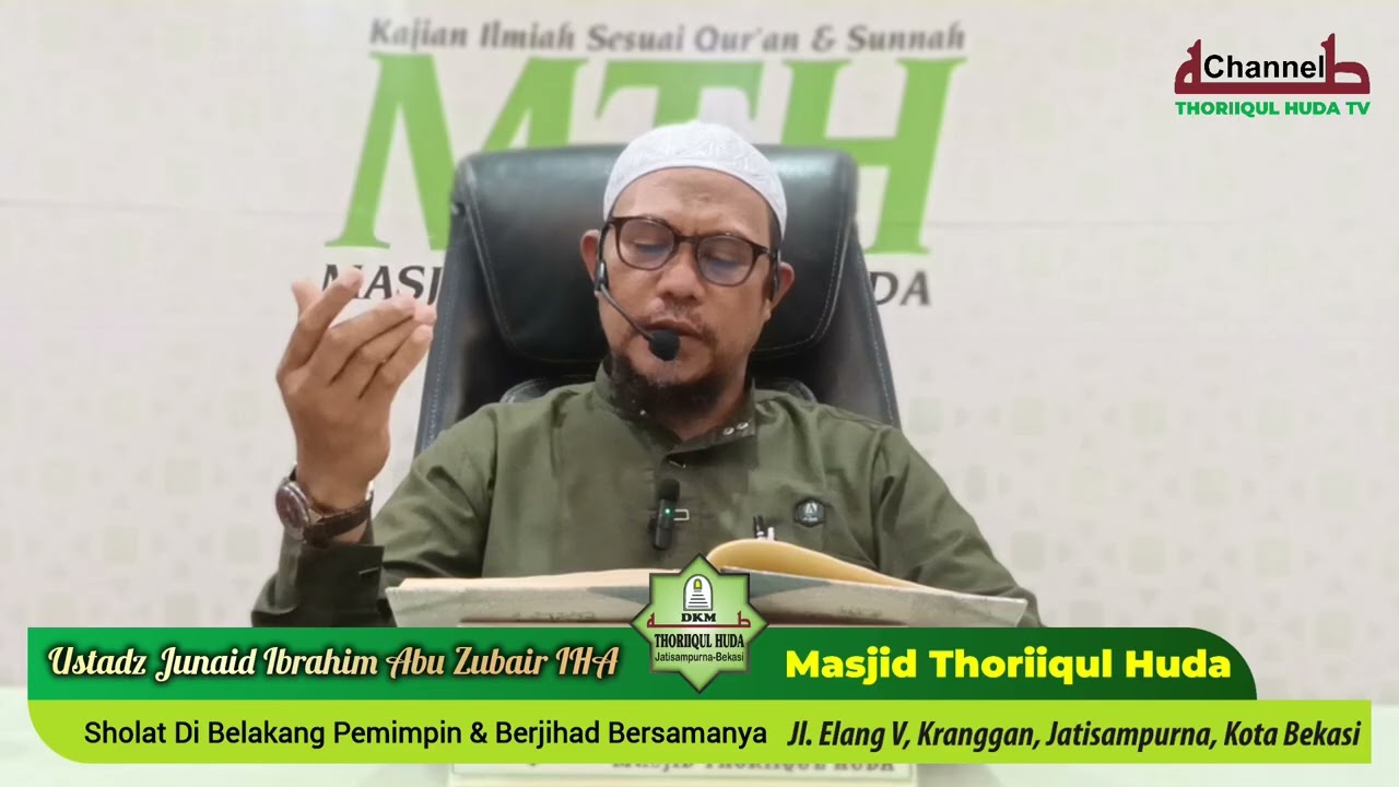 SYARHUSSUNNAH AL MUZANI, #KE-40, Sholat di belakang pemimpin dan berjihad bersamanya, #ustadzjunaid