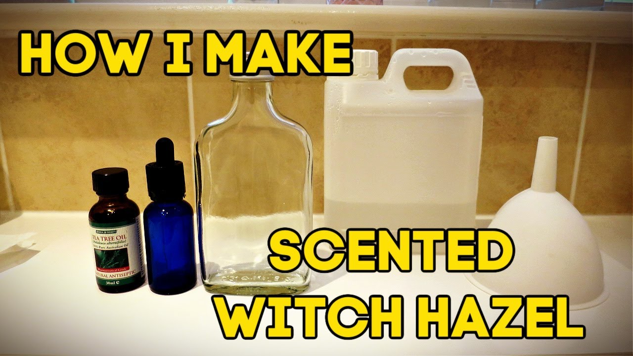 How I make my scented witch hazels