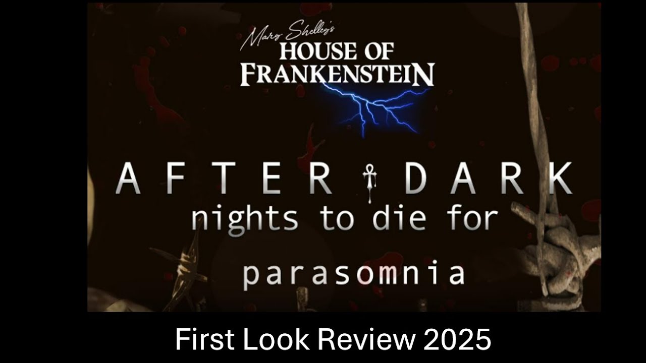 House of Frankenstein After Dark 2025 - First look review
