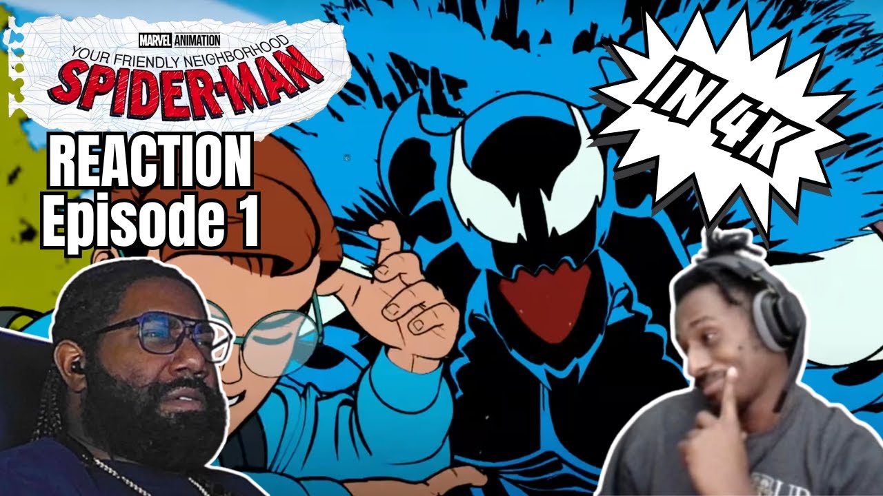 Your Friendly Neighborhood Spider-Man Ep 1 Reaction (NO transparent and in 4k)