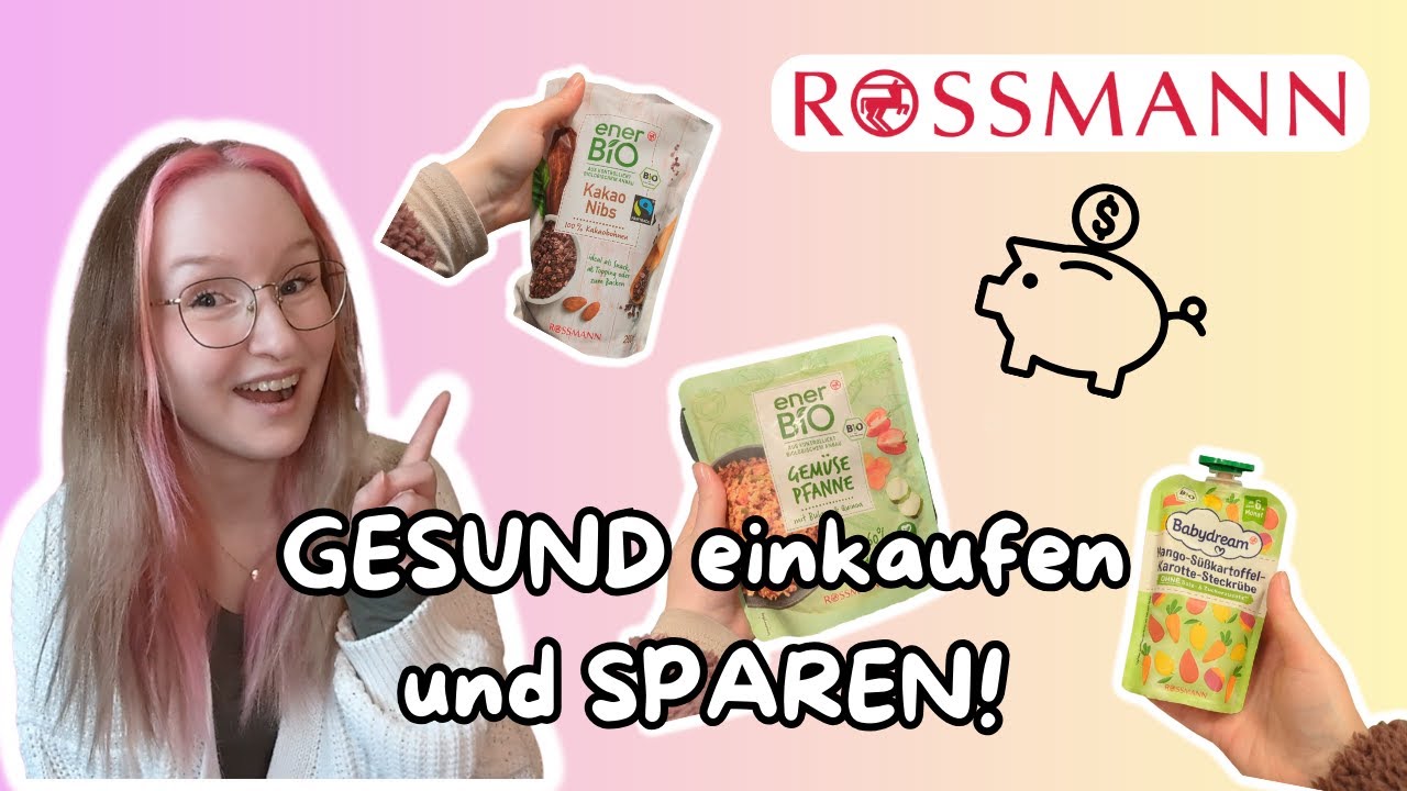 Diätassistentin zeigt: GESUNDE Lebensmittel für den Start in 2026 aus dem ROSSMANN! + XXL Spartipp