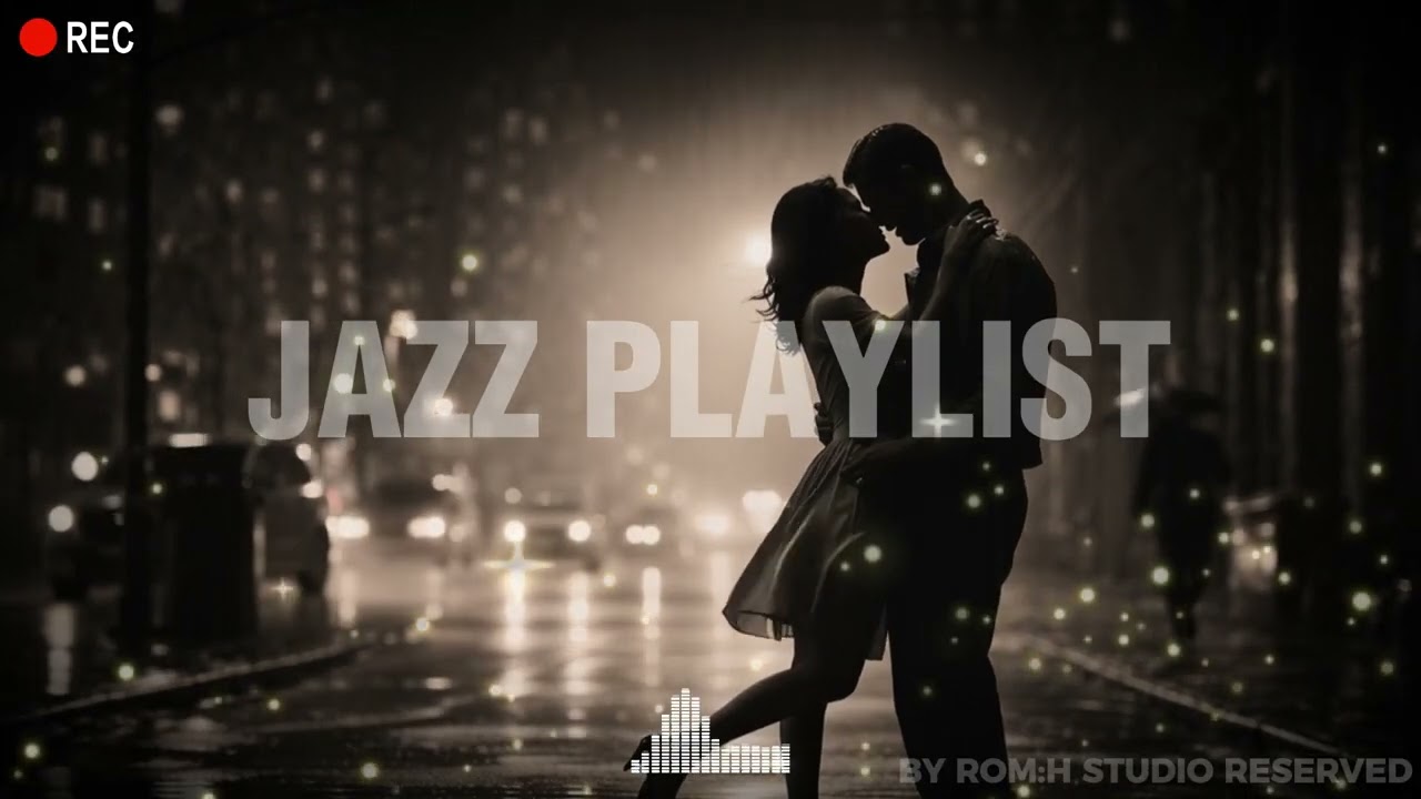 [PLAYLIST] JAZZ  NIGHT  WITH ROM STUDIO