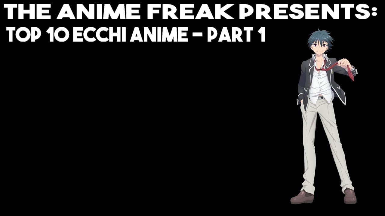 Anime Top 10 Ecchi - Part 1