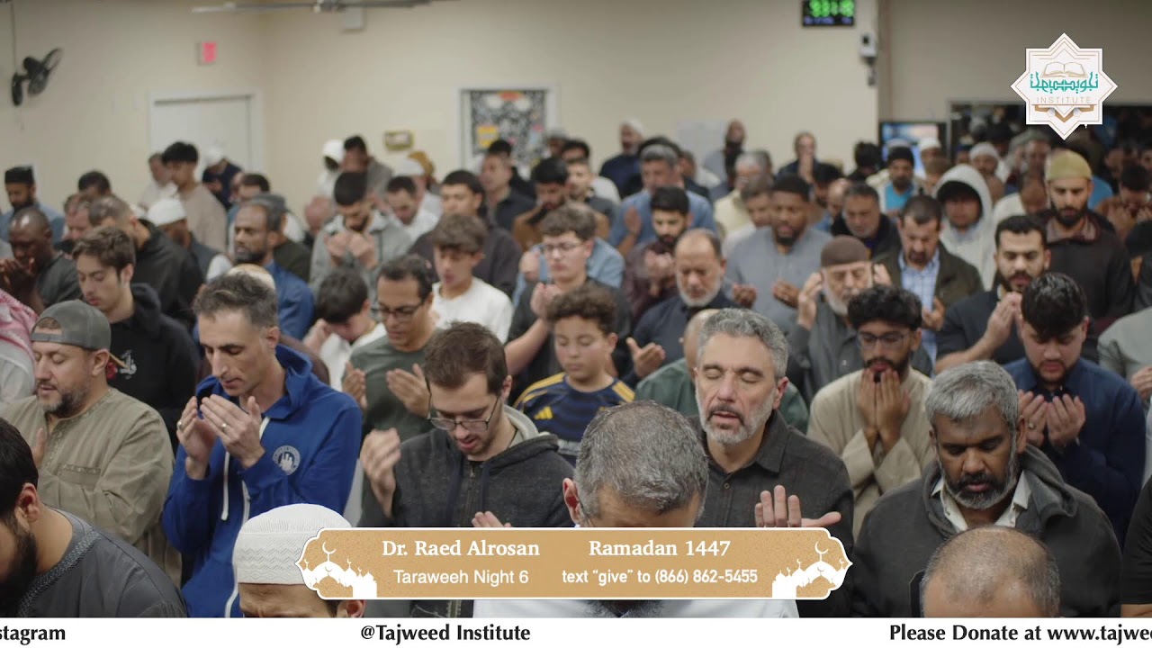 Taraweeh Night 6 Ramadan 1447
