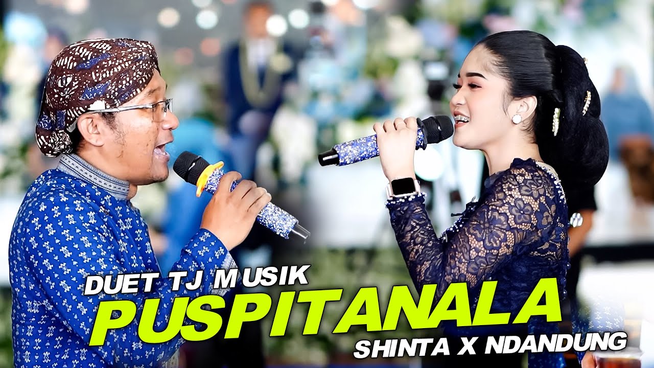 DUET PUSPITANALA - DEK SINTA ft. NDANDUNG || TJ MUSIK ASIK POLLL