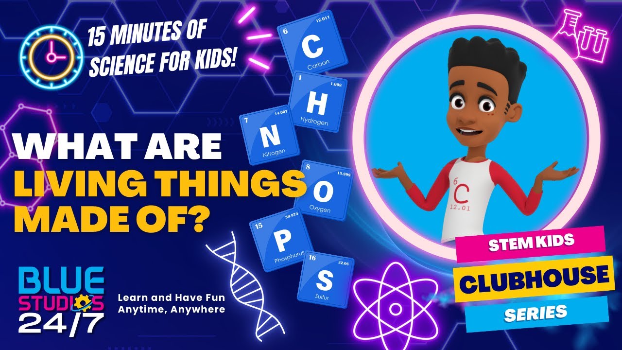 What Are Living Things Made Of? CHNOPS | Elements for Life