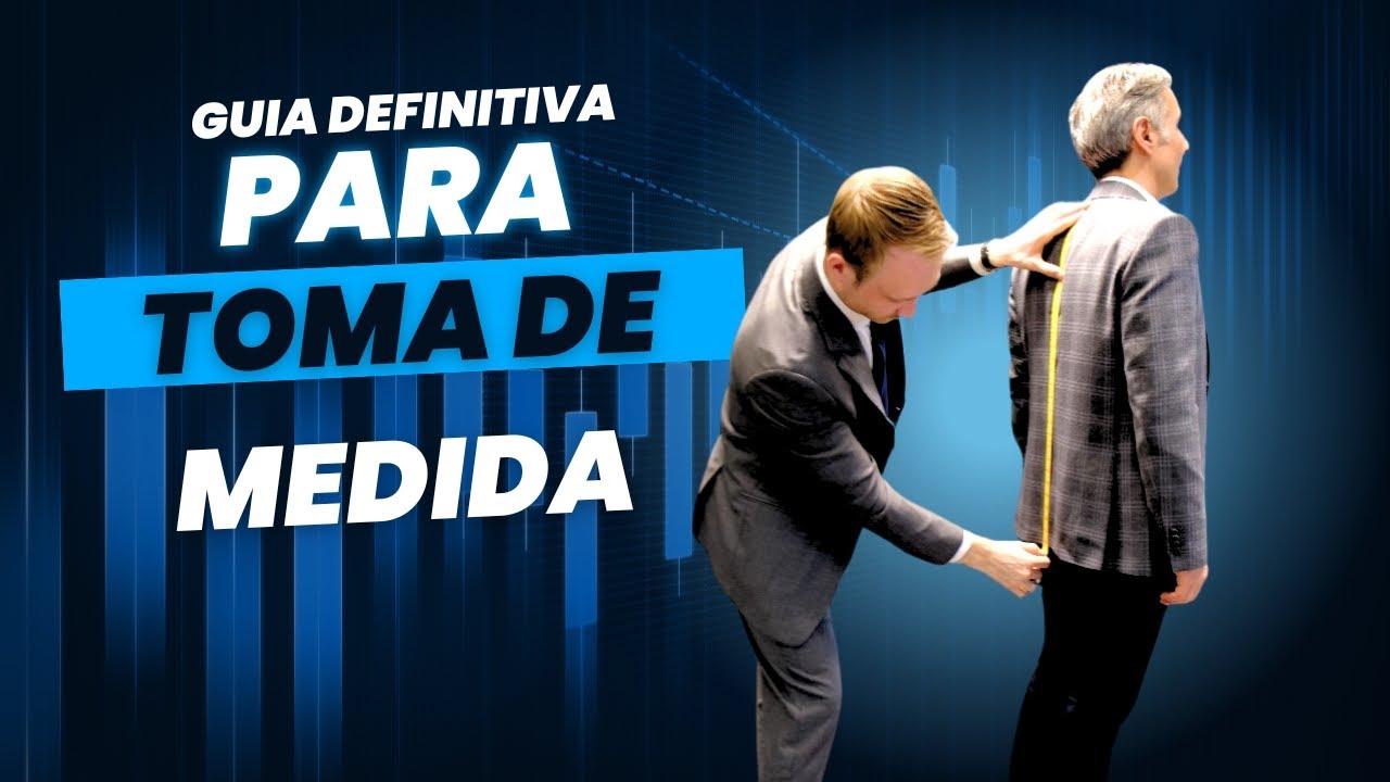Cómo Tomar Medidas para saco, pantalón, camisa y chaleco