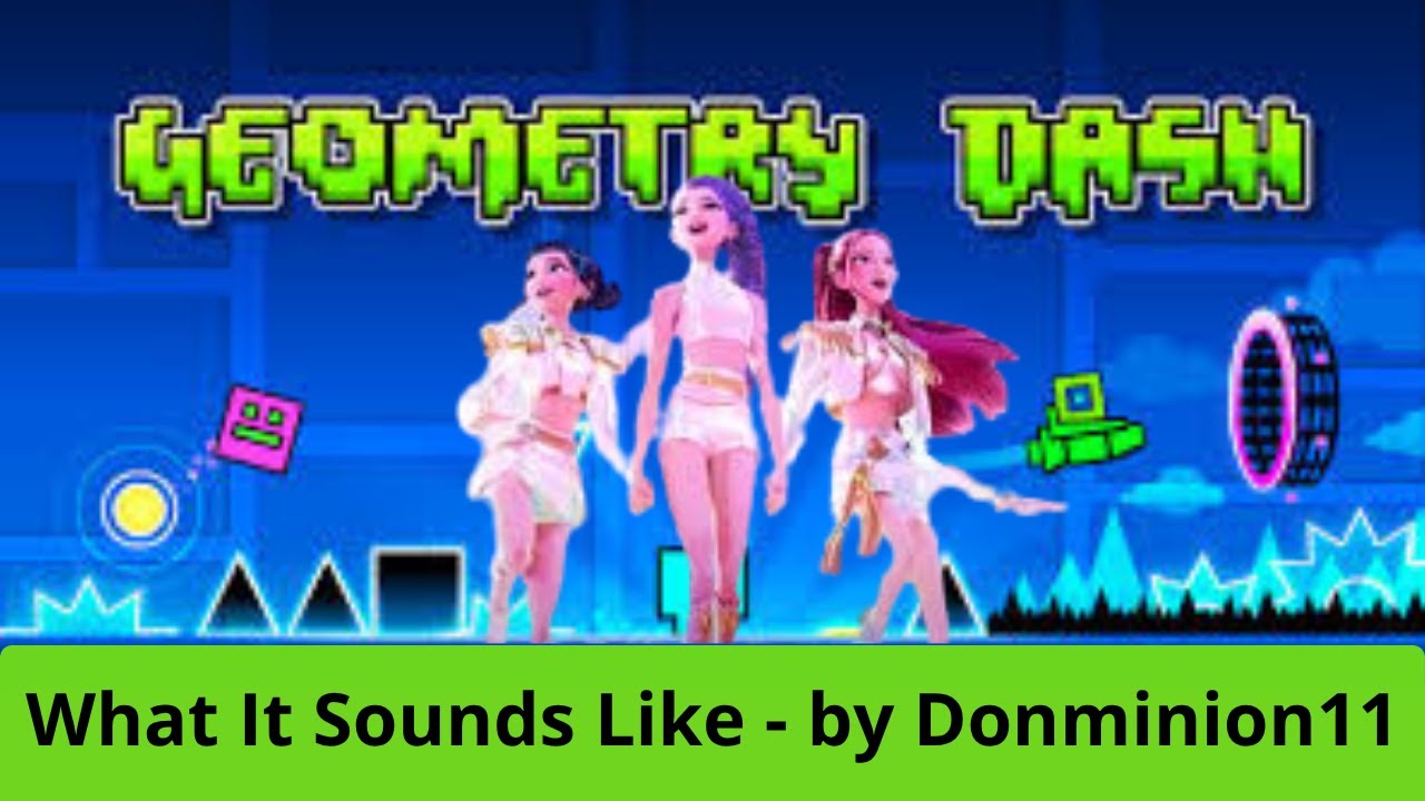 What It Sounds Like - By Donminion11